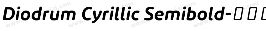Diodrum Cyrillic Semibold字体转换
